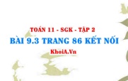Bài 9.3 trang 86 Toán 11 Kết nối tri thức Tập 2